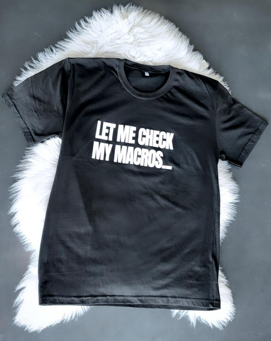MacroFit Men's Shirt - Let Me Check My Macros