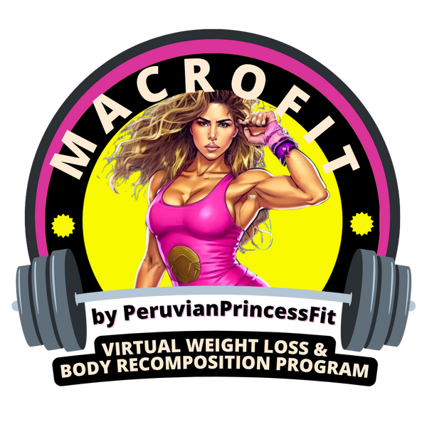 MacroFit by PeruvianPrincessFit